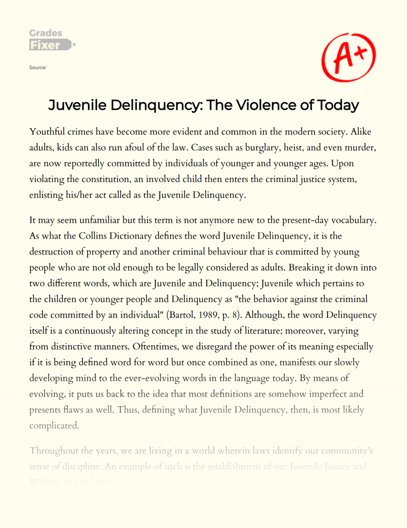 Juvenile Delinquency: The Violence of Today Essay