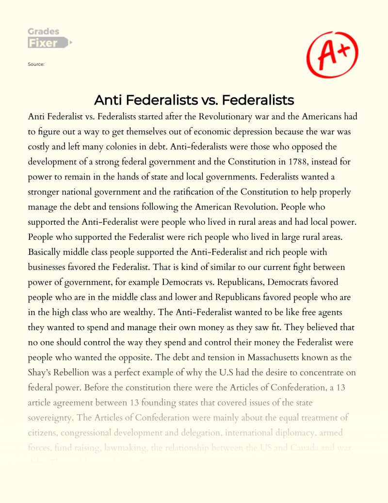 Anti Federalists Vs. Federalists Essay