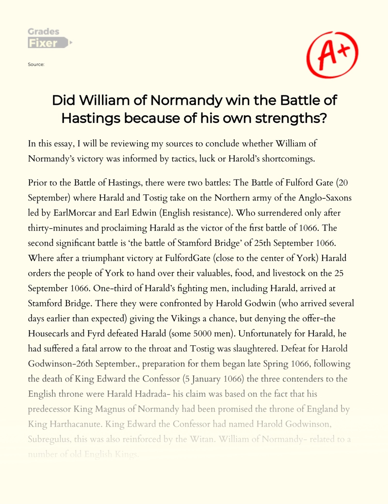 The Role of The Strengths of William of Normandy in Winning The Battle of Hastings Essay