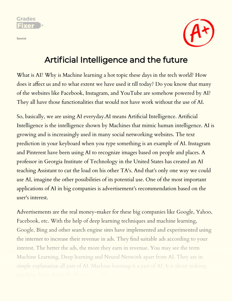 Impact of Technology: How Artificial Intelligence Will Change The Future Essay