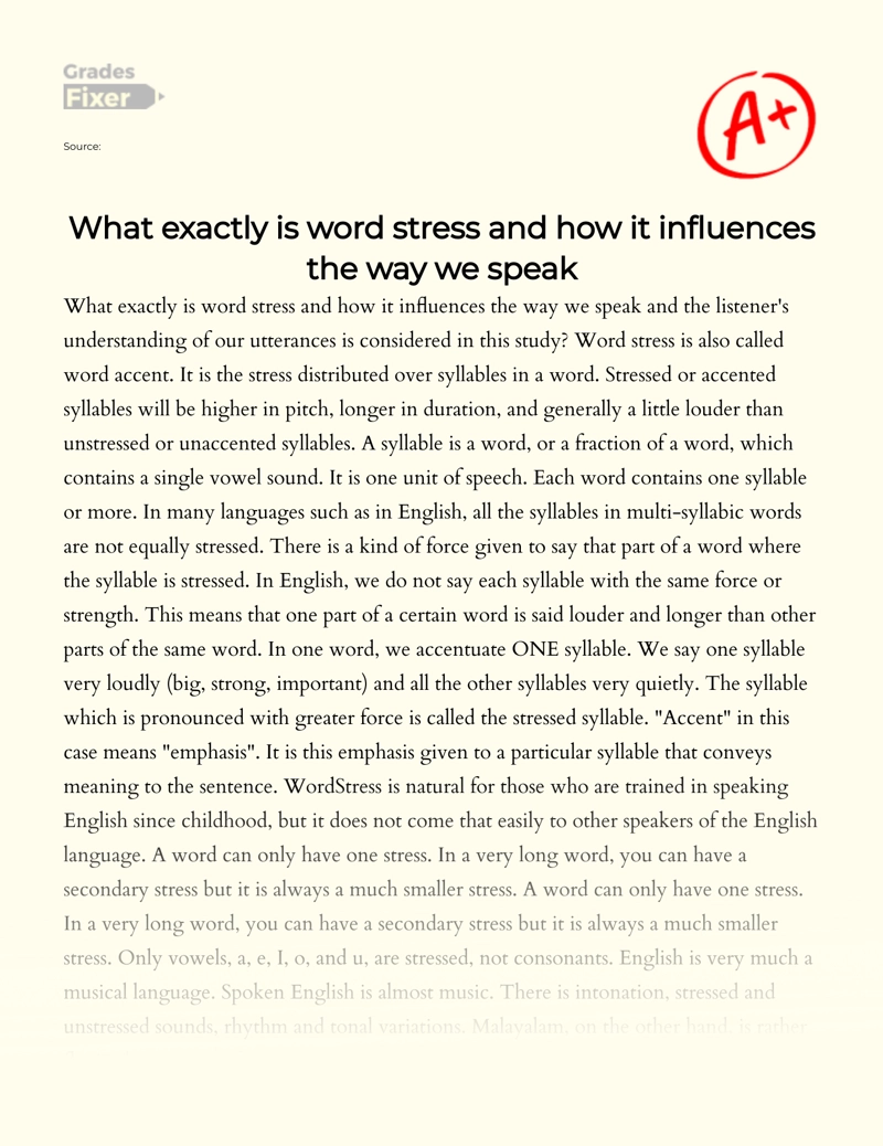 What Exactly is Word Stress and How It Influences The Way We Speak Essay
