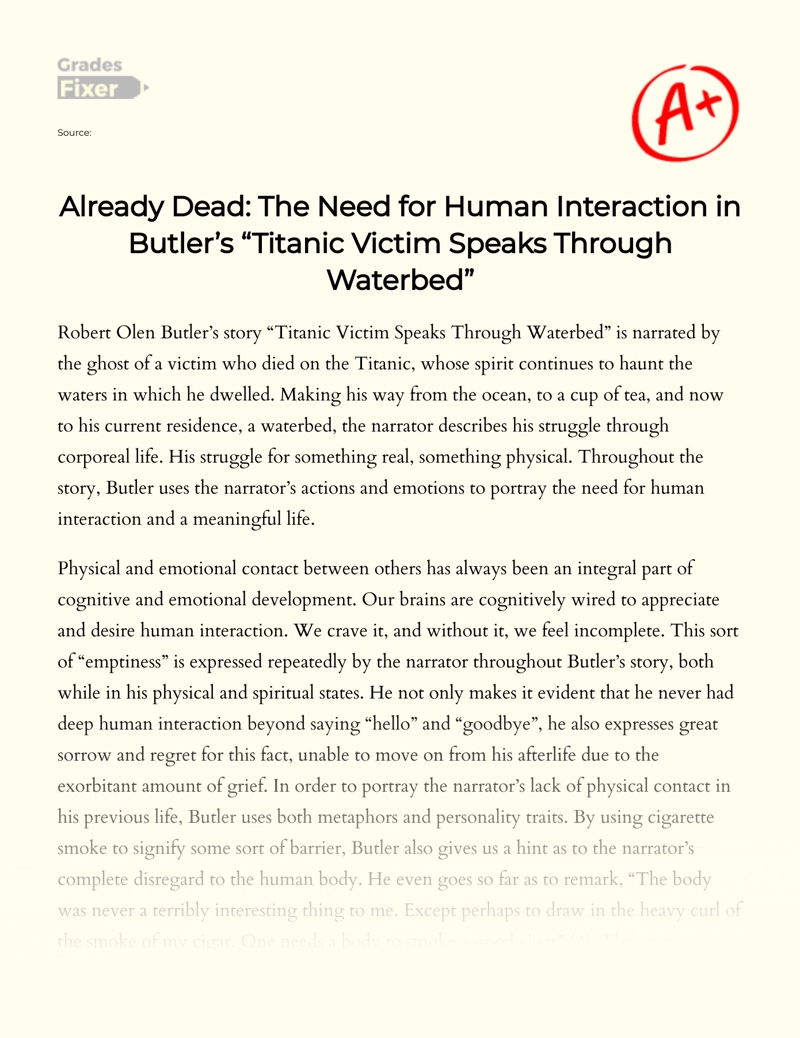 Already Dead: The Need for Human Interaction in Butler’s "Titanic Victim Speaks Through Waterbed" Essay