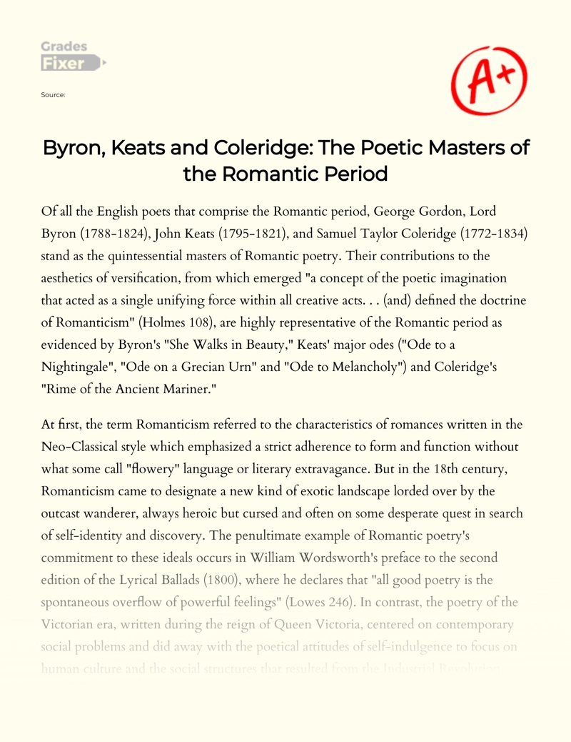 Byron, Keats and Coleridge: The Poetic Masters of The Romantic Period Essay