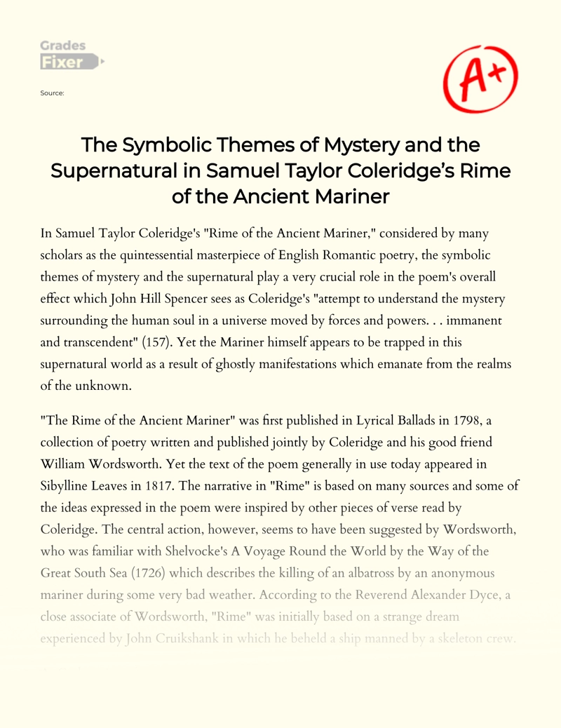 The Symbolic Themes of Mystery and The Supernatural in Samuel Taylor Coleridge’s Rime of The Ancient Mariner Essay