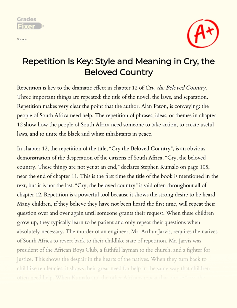 Repetition is Key: Style and Meaning in Cry, The Beloved Country Essay