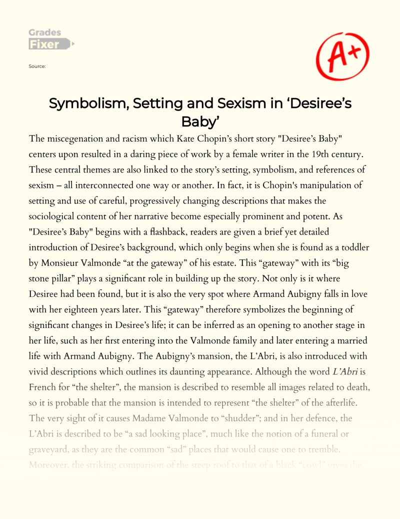 Symbolism, Setting and Sexism in ‘desiree’s Baby’ Essay