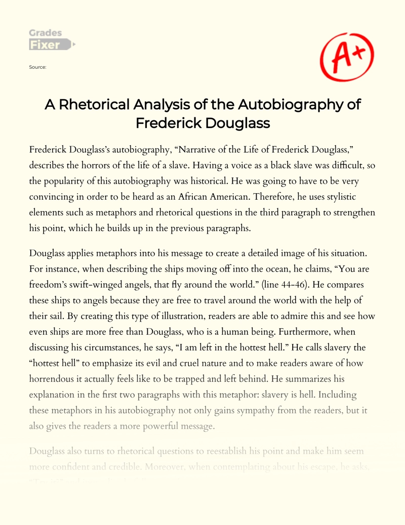 A Rhetorical Analysis of The Autobiography of Frederick Douglass Essay