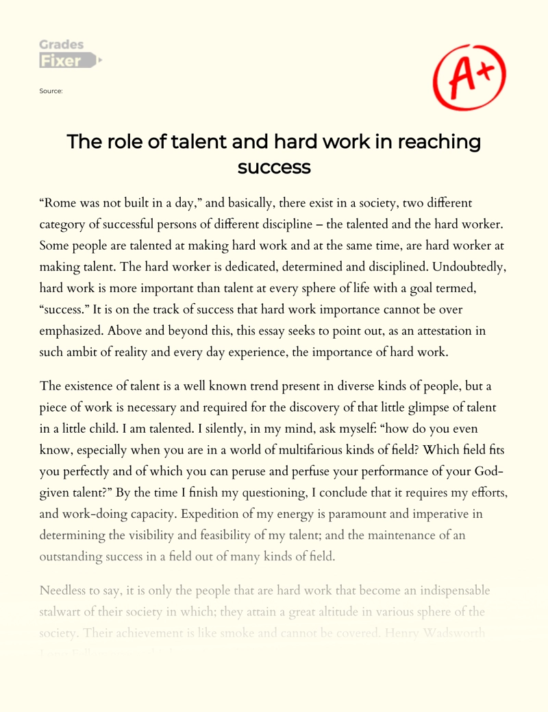 The Role of Talent and Hard Work in Reaching Success Essay