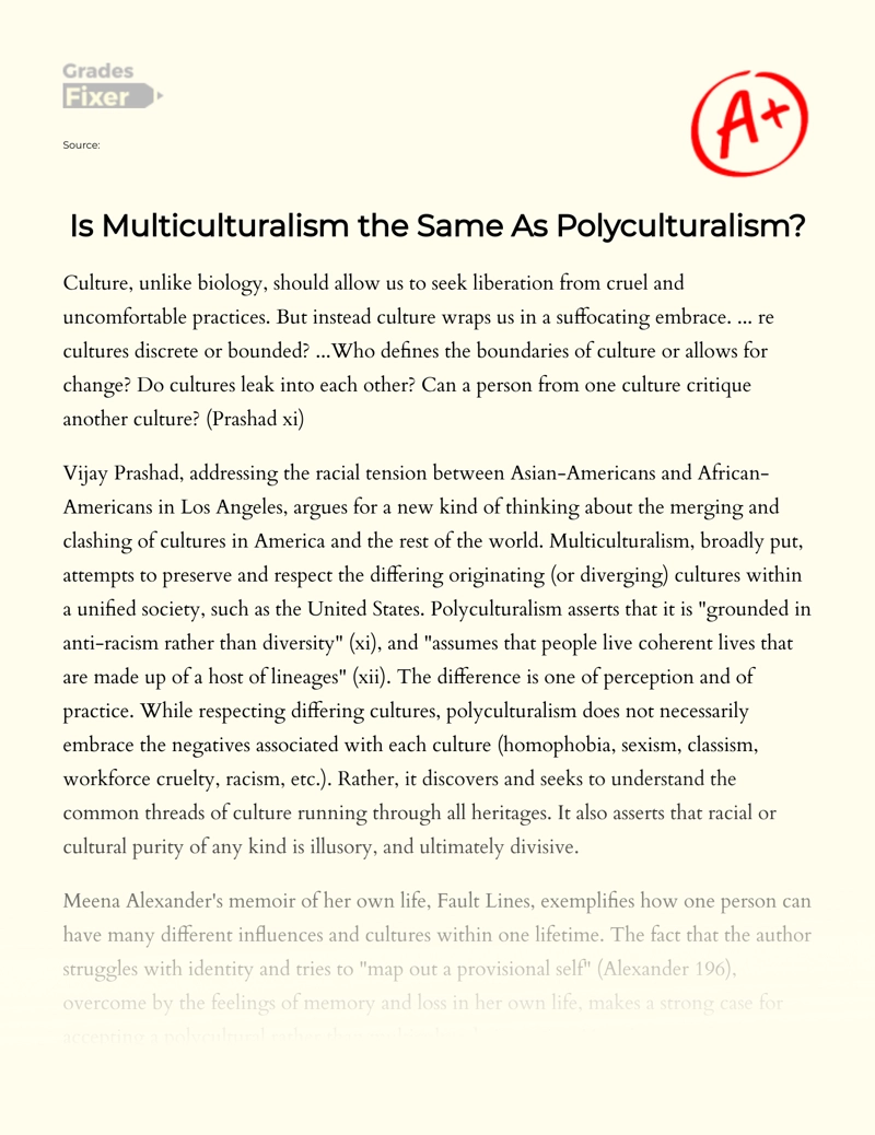 Comparison of Multiculturalism and Polyculturalism Essay