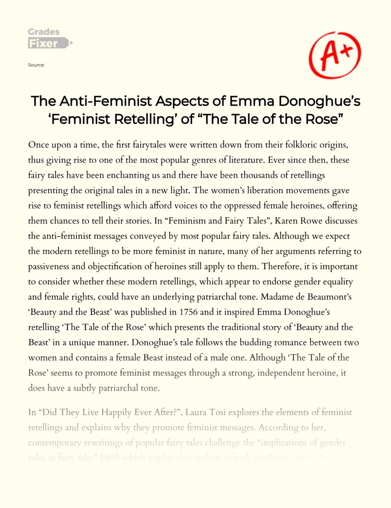 The Anti-feminist Aspects of Emma Donoghue’s ‘feminist Retelling’ of "The Tale of The Rose" Essay