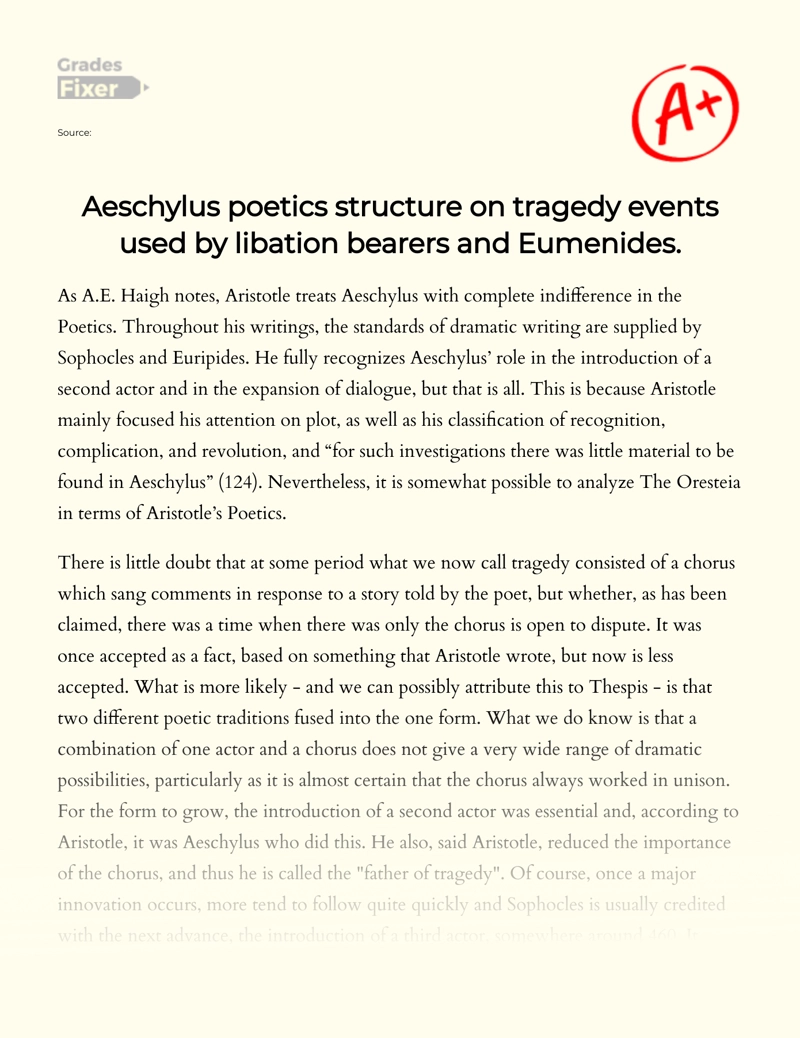 Aeschylus Poetics Structure on Tragedy Events Used by Libation Bearers and Eumenides. Essay