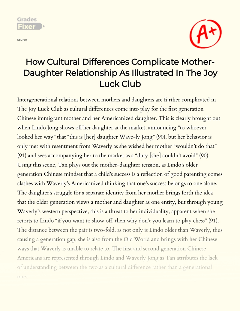 How Cultural Differences Complicate Mother-daughter Relationship as Illustrated in The Joy Luck Club Essay