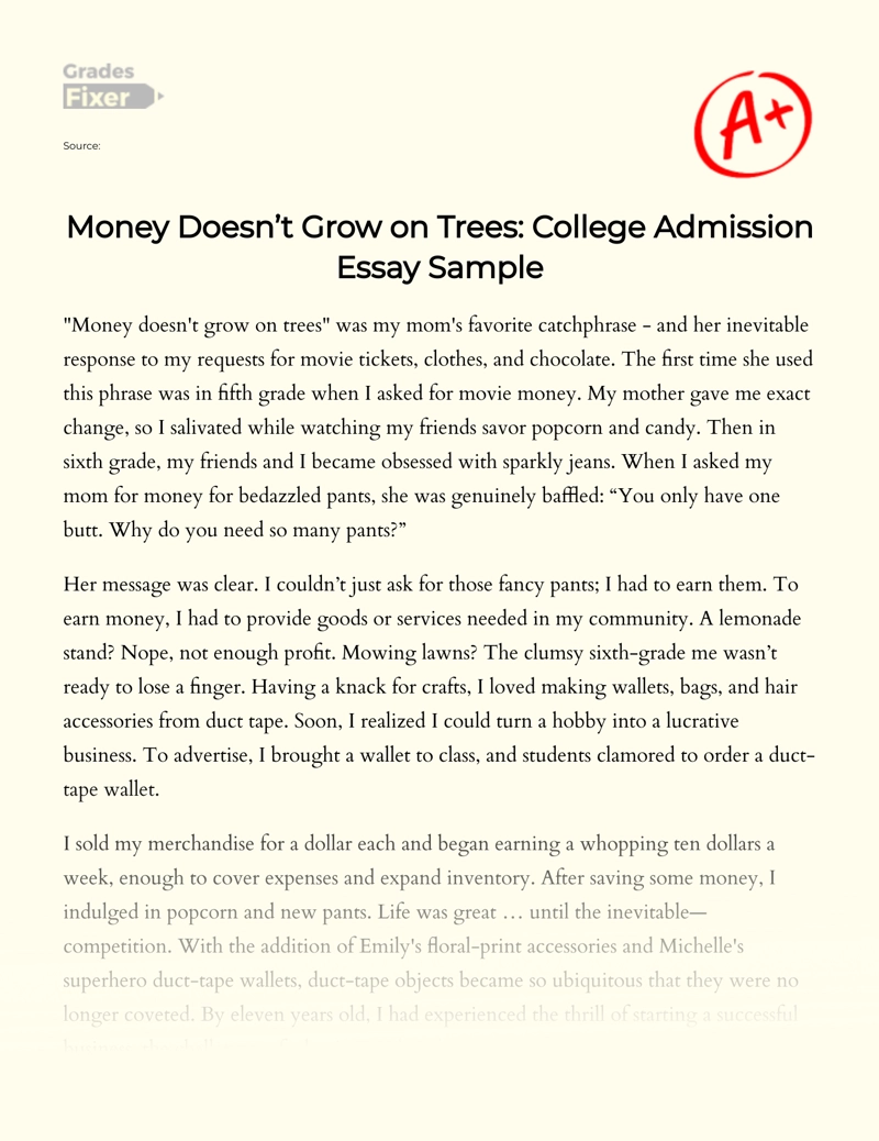 Money Doesn’t Grow on Trees Essay