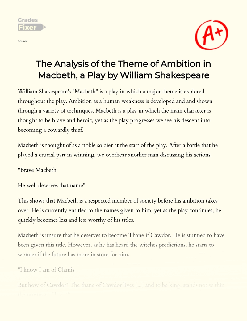 The Analysis of The Theme of Ambition in Macbeth, a Play by William Shakespeare Essay