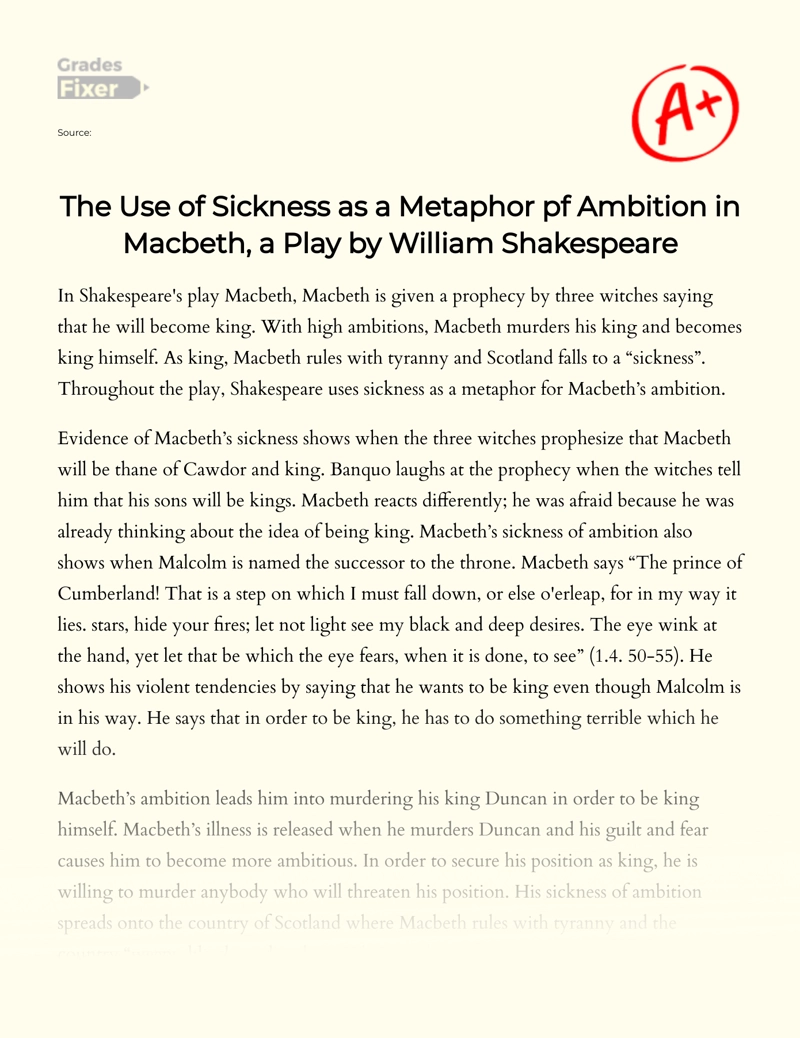 The Use of Sickness as a Metaphor of Ambition in Macbeth, a Play by William Shakespeare Essay