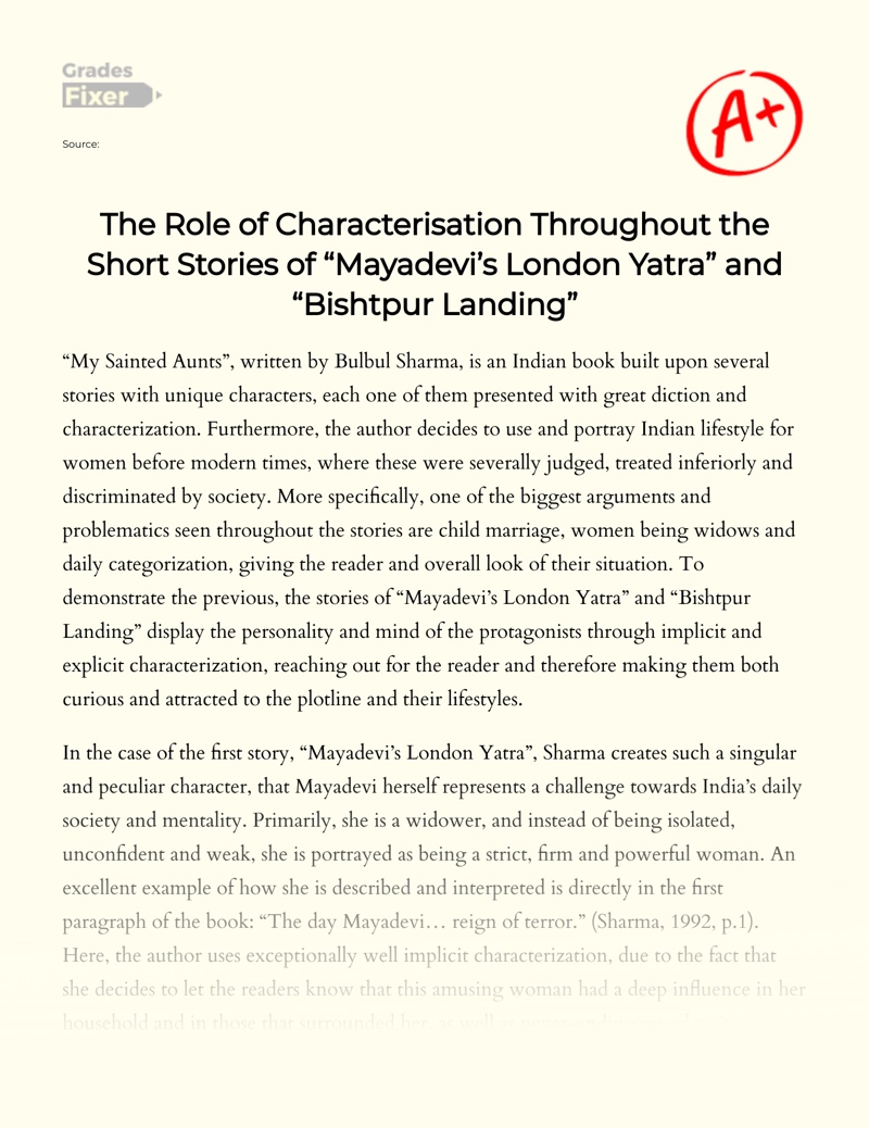 The Role of Characterisation Throughout The Short Stories of "Mayadevi’s London Yatra" and "Bishtpur Landing" Essay