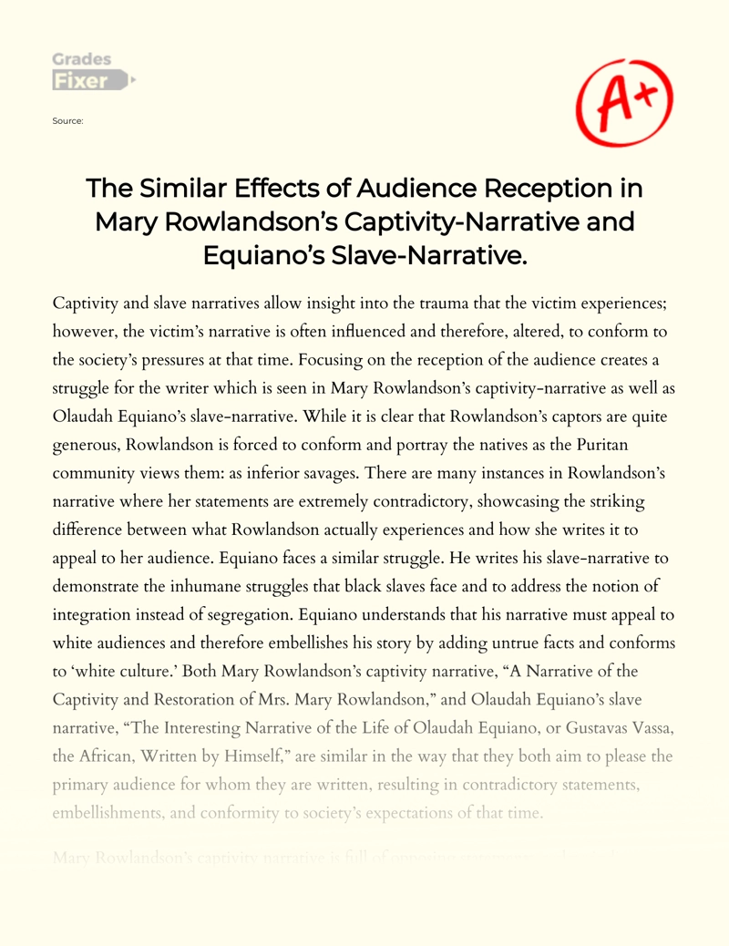 The Similar Effects of Audience Reception in Mary Rowlandson’s Captivity-narrative and Equiano’s Slave-narrative. Essay