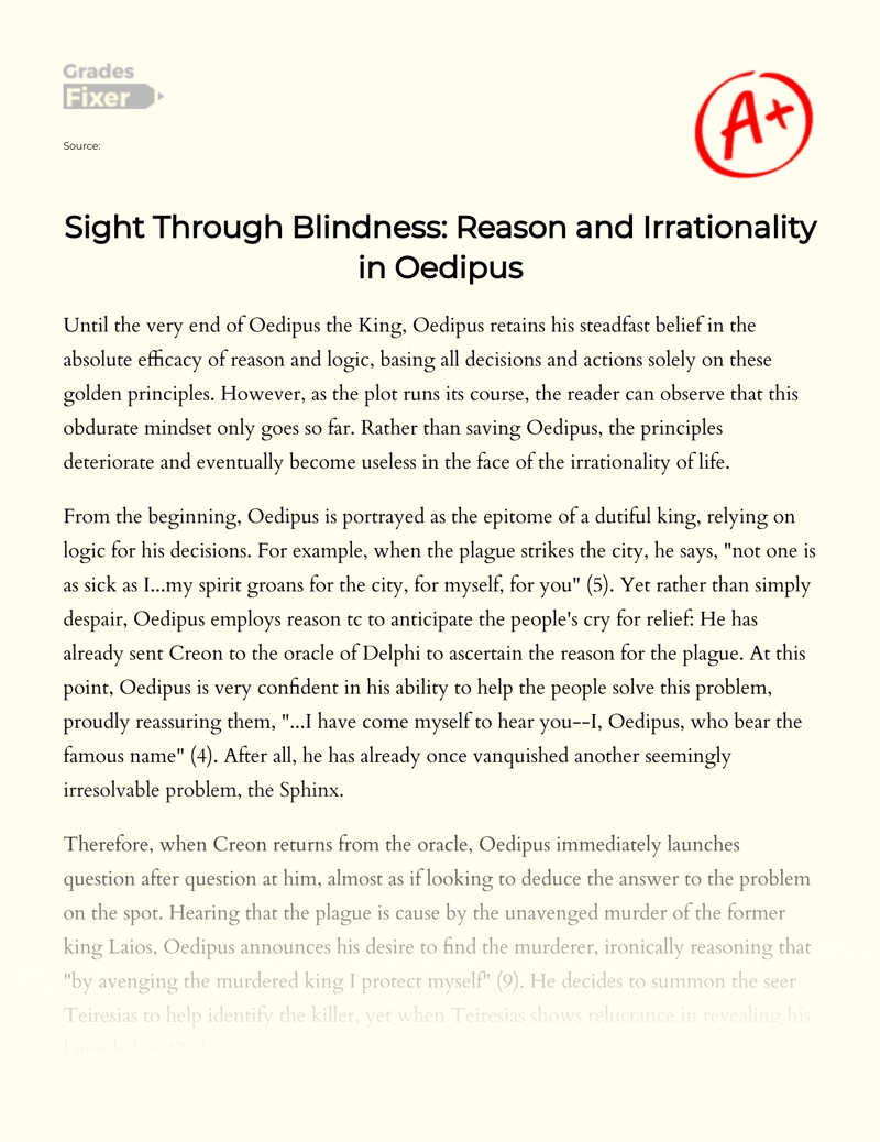 Sight Through Blindness: Reason and Irrationality in Oedipus Essay