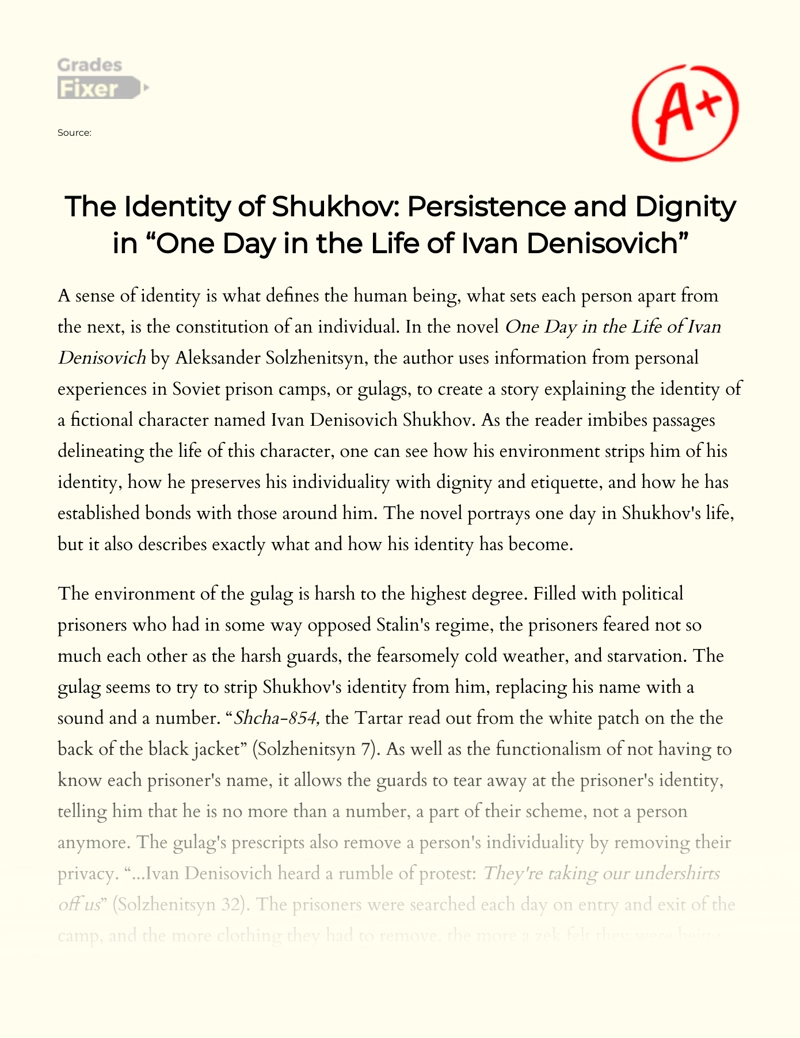 The Identity of Shukhov: Persistence and Dignity in "One Day in The Life of Ivan Denisovich" Essay