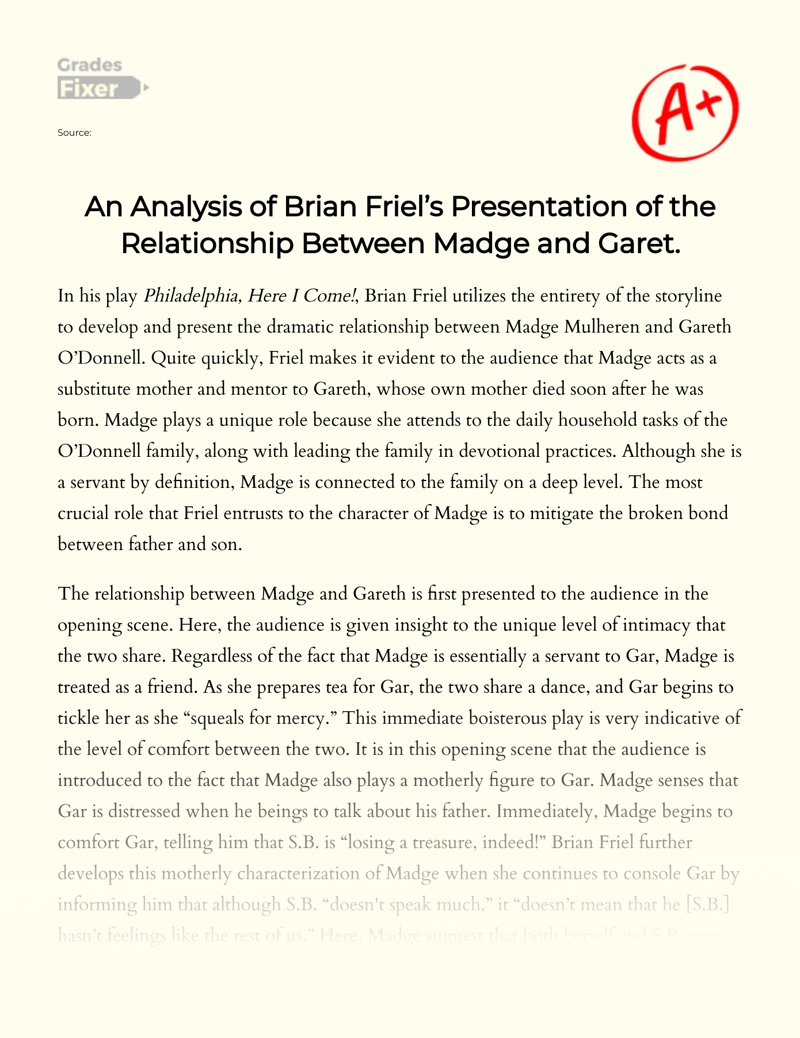 An Analysis of Brian Friel’s Presentation of The Relationship Between Madge and Garet. Essay