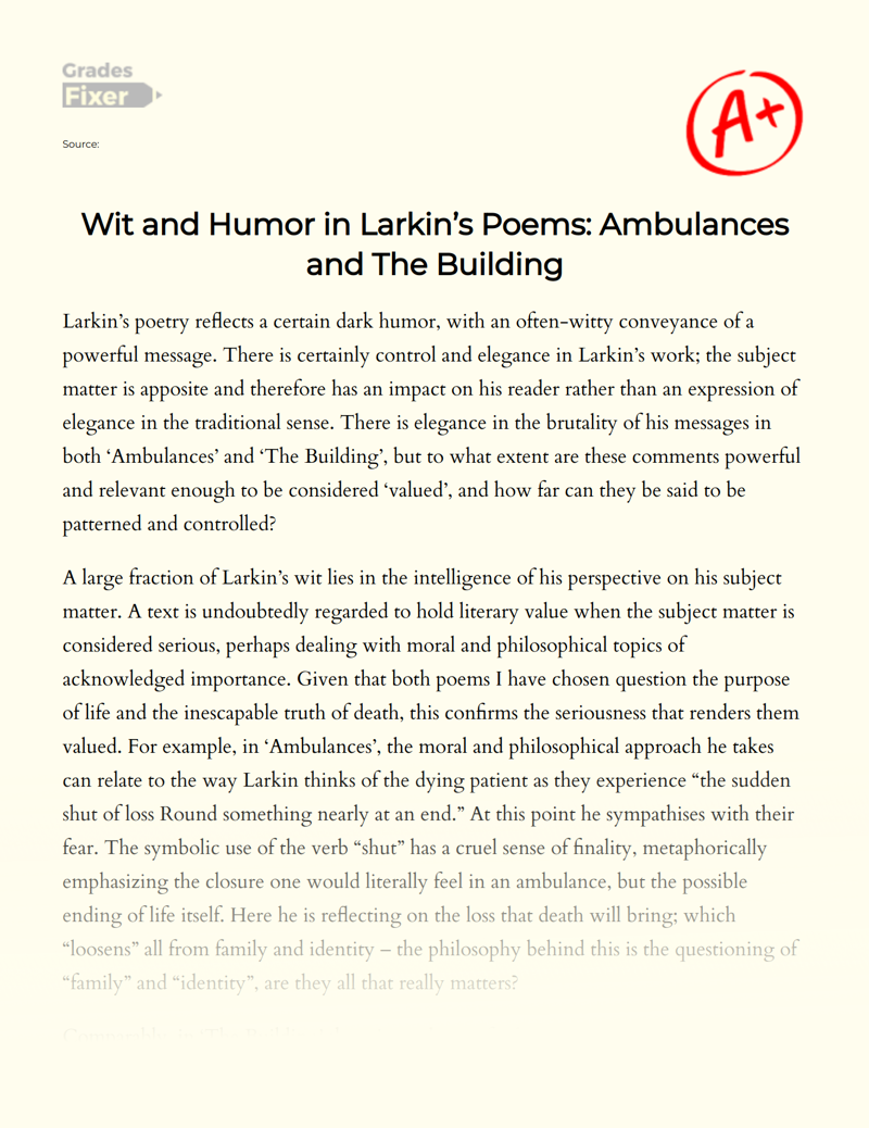 Wit and Humor in Larkin’s Poems: Ambulances and The Building Essay