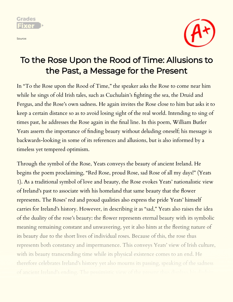 Allusions to The Past, a Message for The Present: to The Rose Upon The Rood of Time Analysis Essay