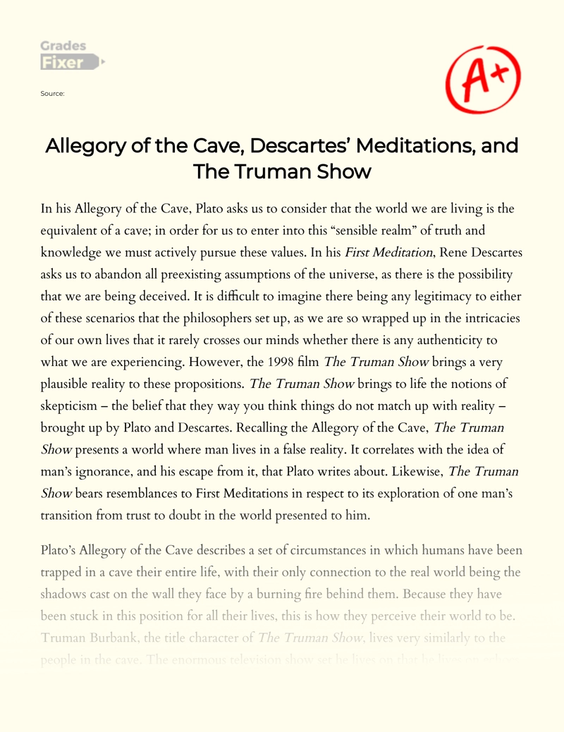 Allegory of The Cave, Descartes’ Meditations, and The Truman Show Essay