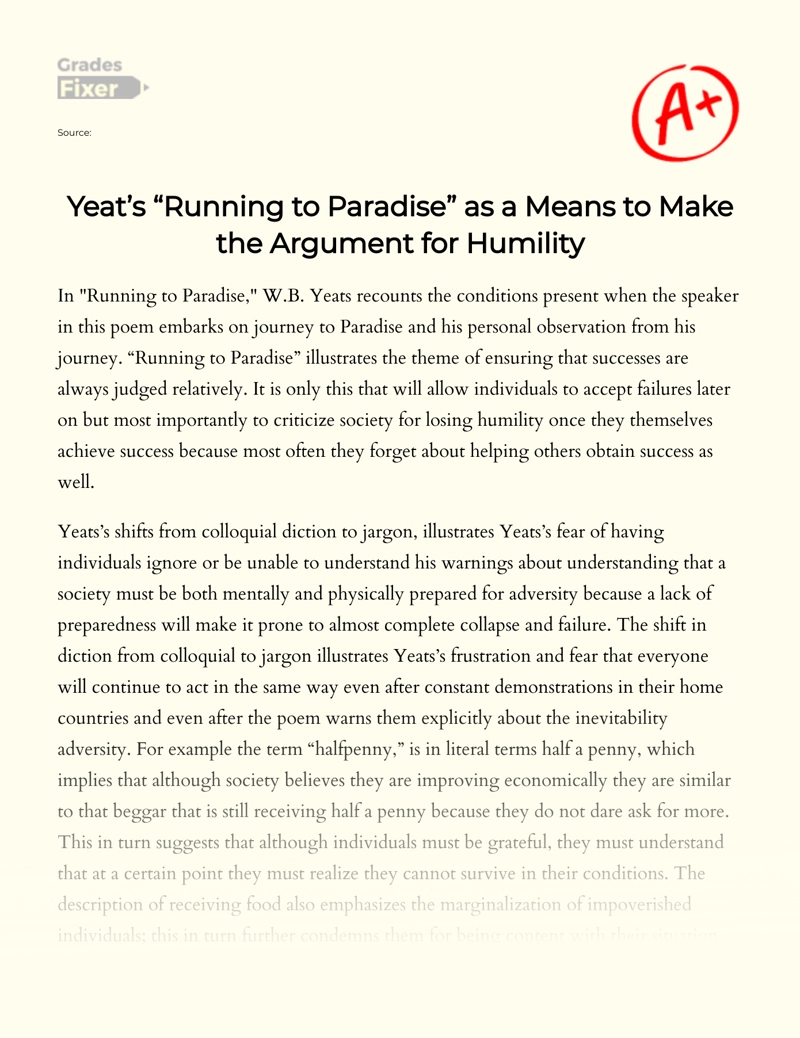 Yeat’s "Running to Paradise" as a Means to Make The Argument for Humility Essay