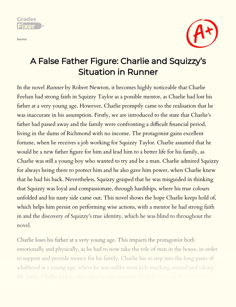A False Father Figure: Charlie and Squizzy’s Situation in Runner Essay