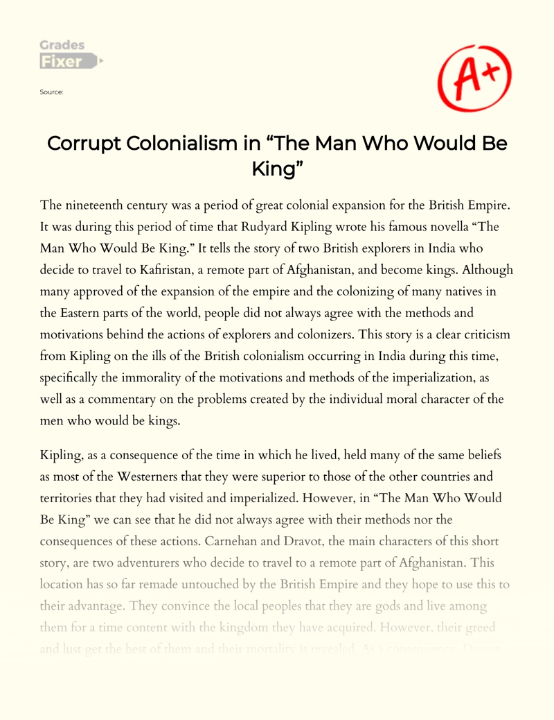 Corrupt Colonialism in "The Man Who Would Be King" Essay
