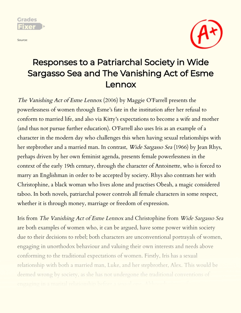 Responses to a Patriarchal Society in Wide Sargasso Sea and The Vanishing Act of Esme Lennox Essay