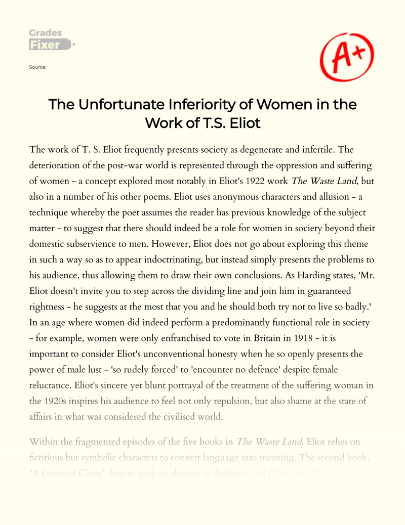 The Unfortunate Inferiority of Women in The Work of T.s. Eliot Essay