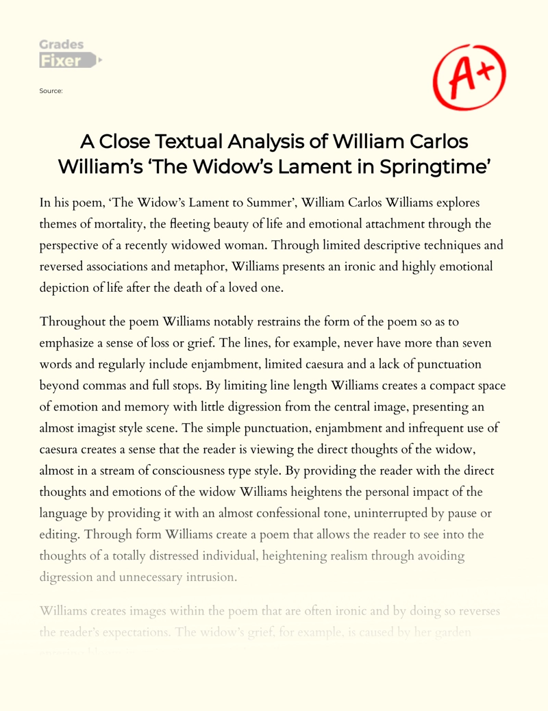 A Close Textual Analysis of William Carlos William’s ‘the Widow’s Lament in Springtime’ essay