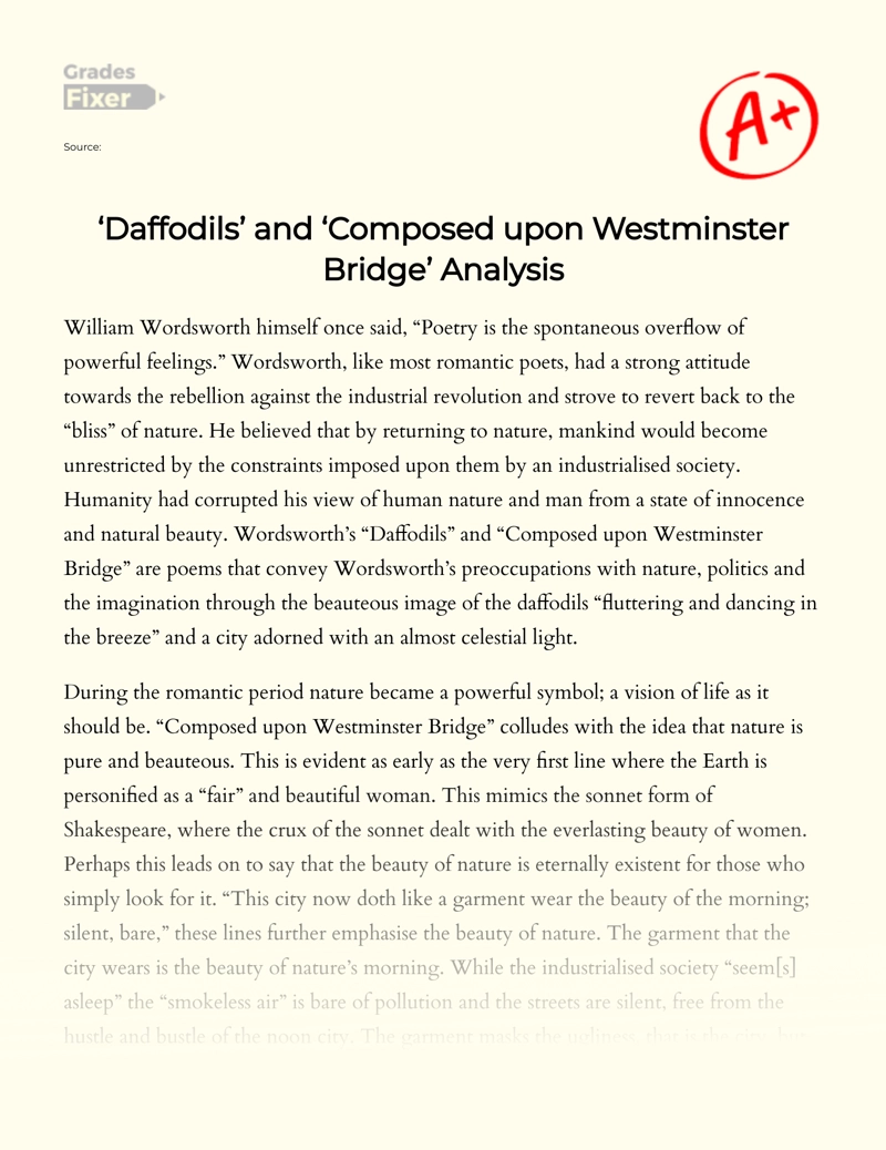 Analysis of William Wordsworth"s Poems "Daffodils" and "Composed Upon Westminster Bridge" essay