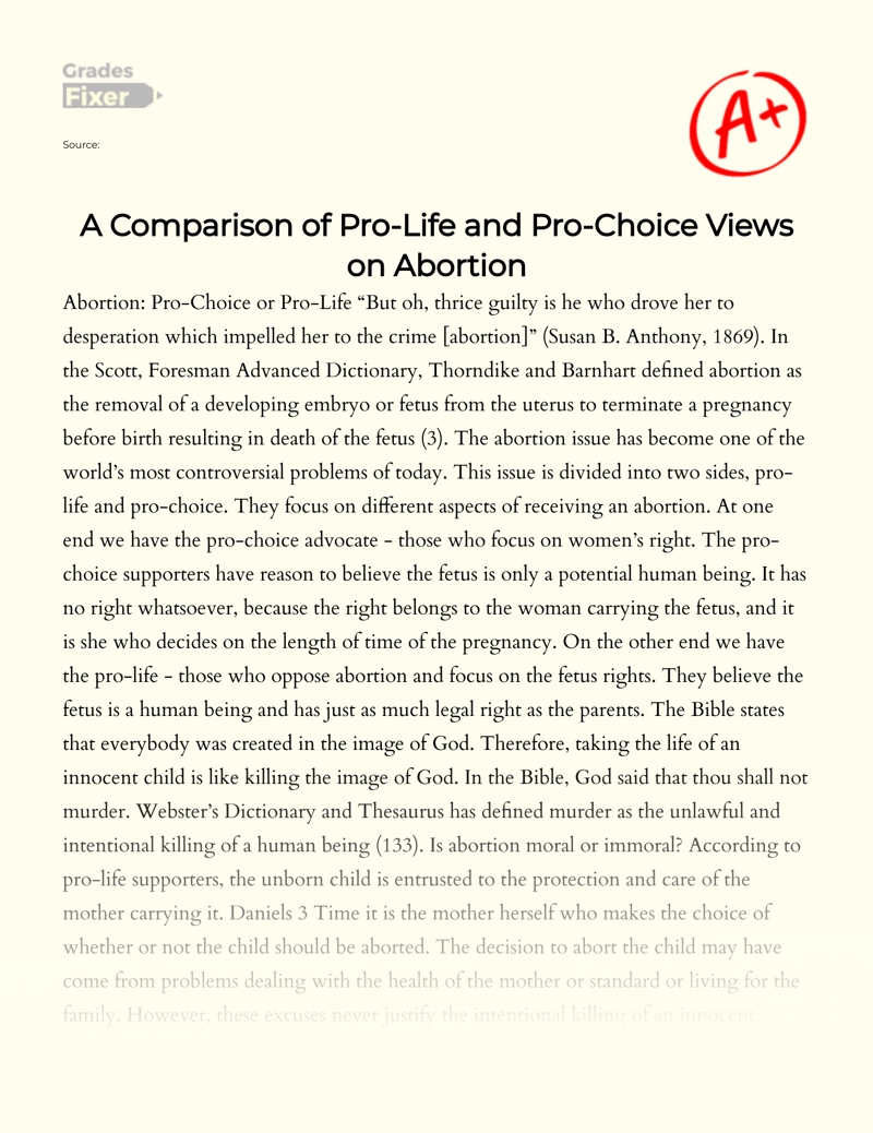 A Comparison of Pro-life and Pro-choice Views on Abortion Essay