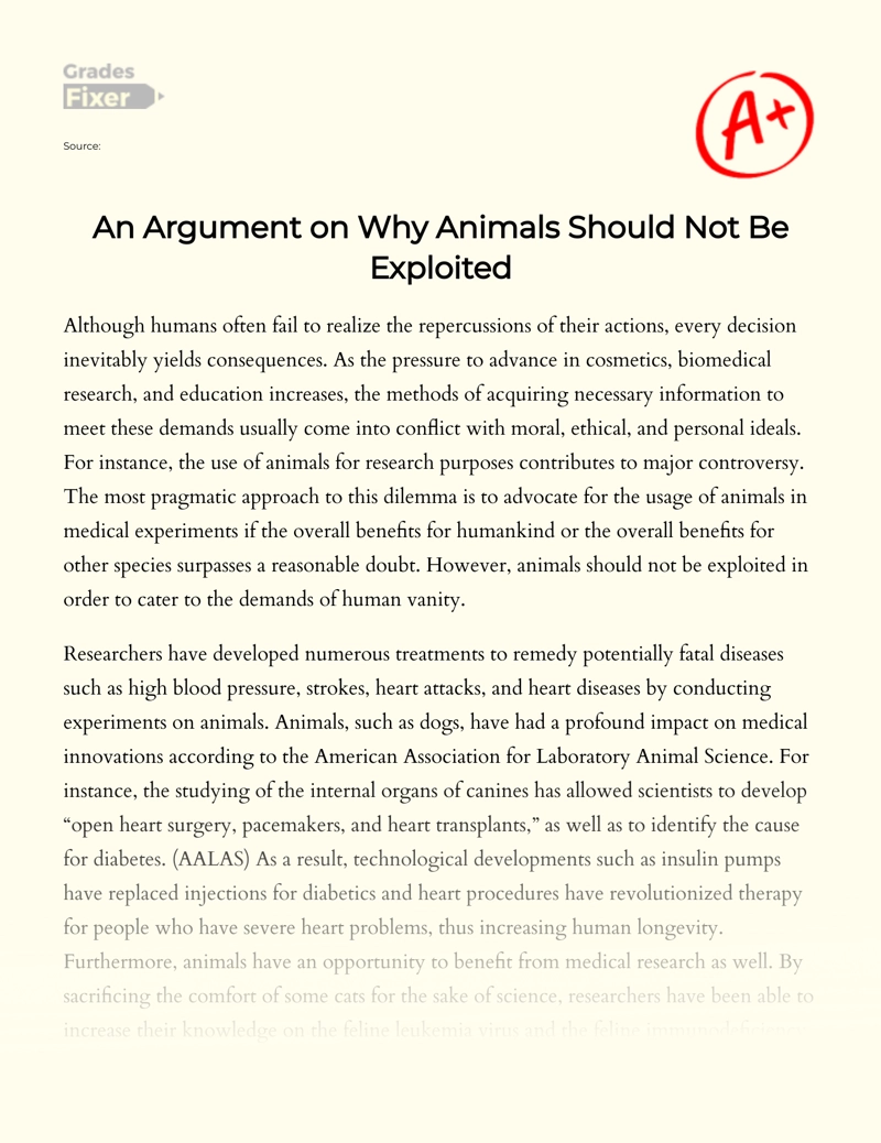 An Argument on Why Animals Should Not Be Exploited: [Essay Example], 726  words GradesFixer
