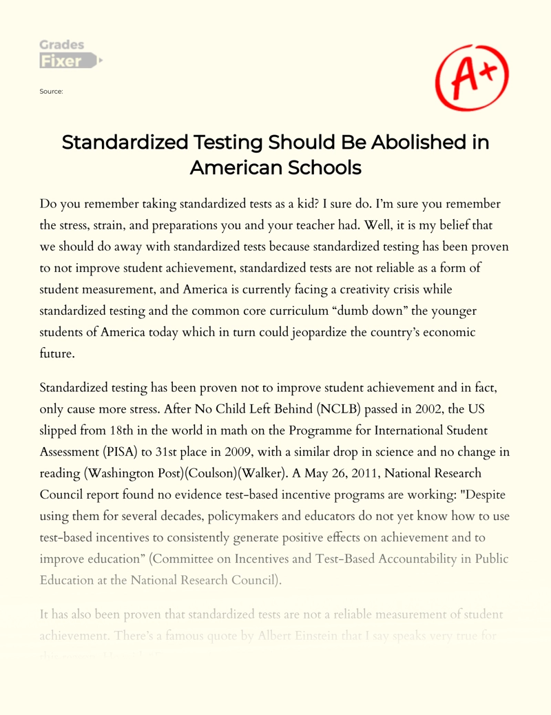 Standardized Testing Should Be Abolished in American Schools Essay