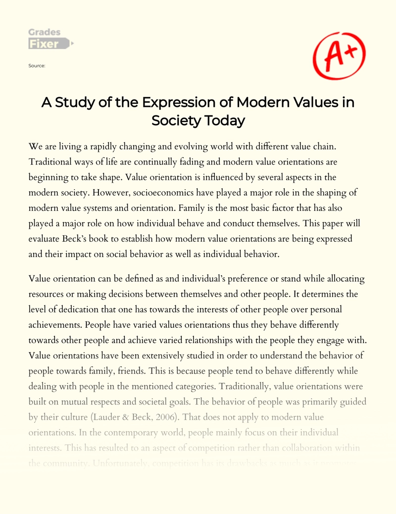 A Study of The Expression of Modern Values in Society Today Essay