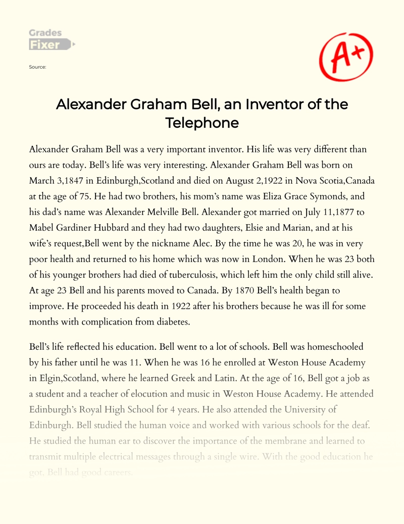 Alexander Graham Bell, an Inventor of The Telephone Essay