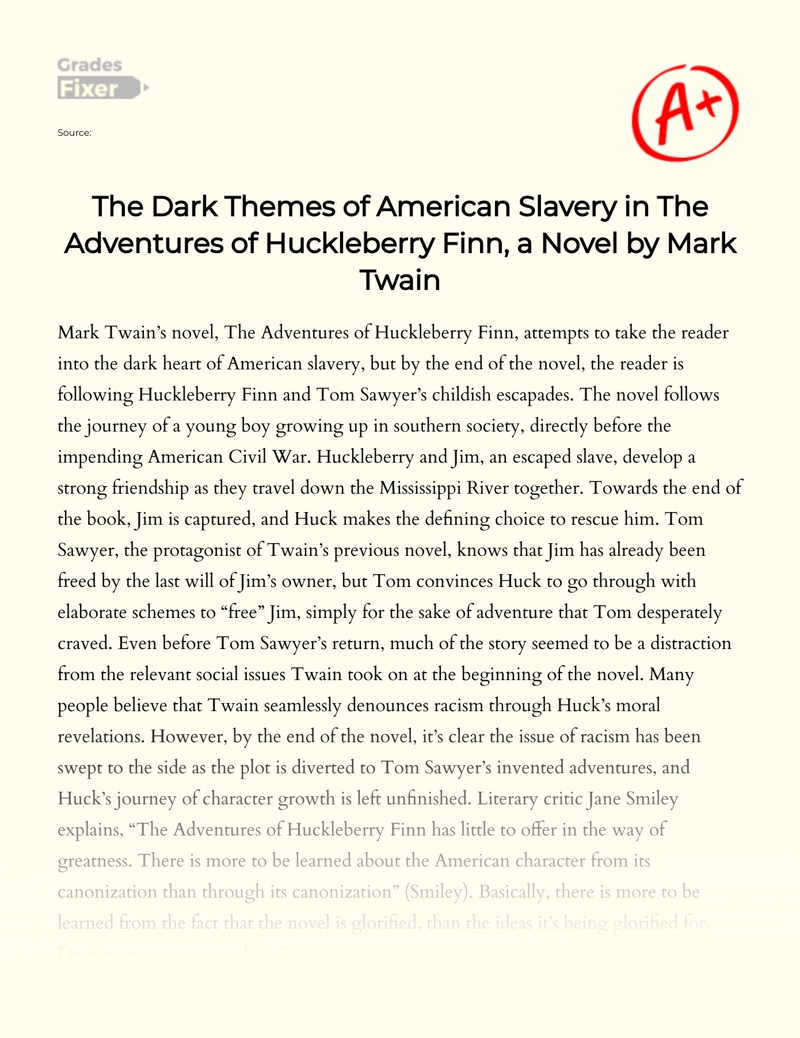 The Dark Themes of American Slavery in The Adventures of Huckleberry Finn, a Novel by Mark Twain Essay
