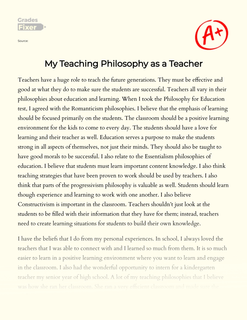 My Teaching Philosophy: Beliefs and Personal Experience Essay