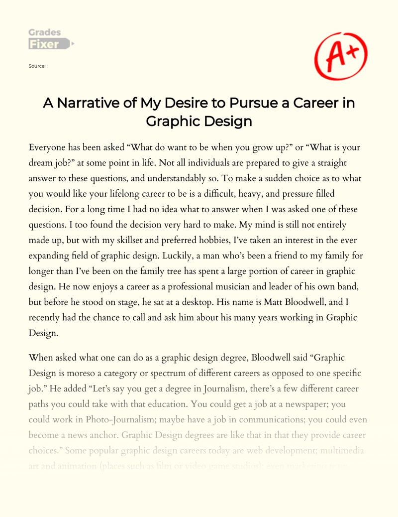A Narrative of My Desire to Pursue a Career in Graphic Design Essay