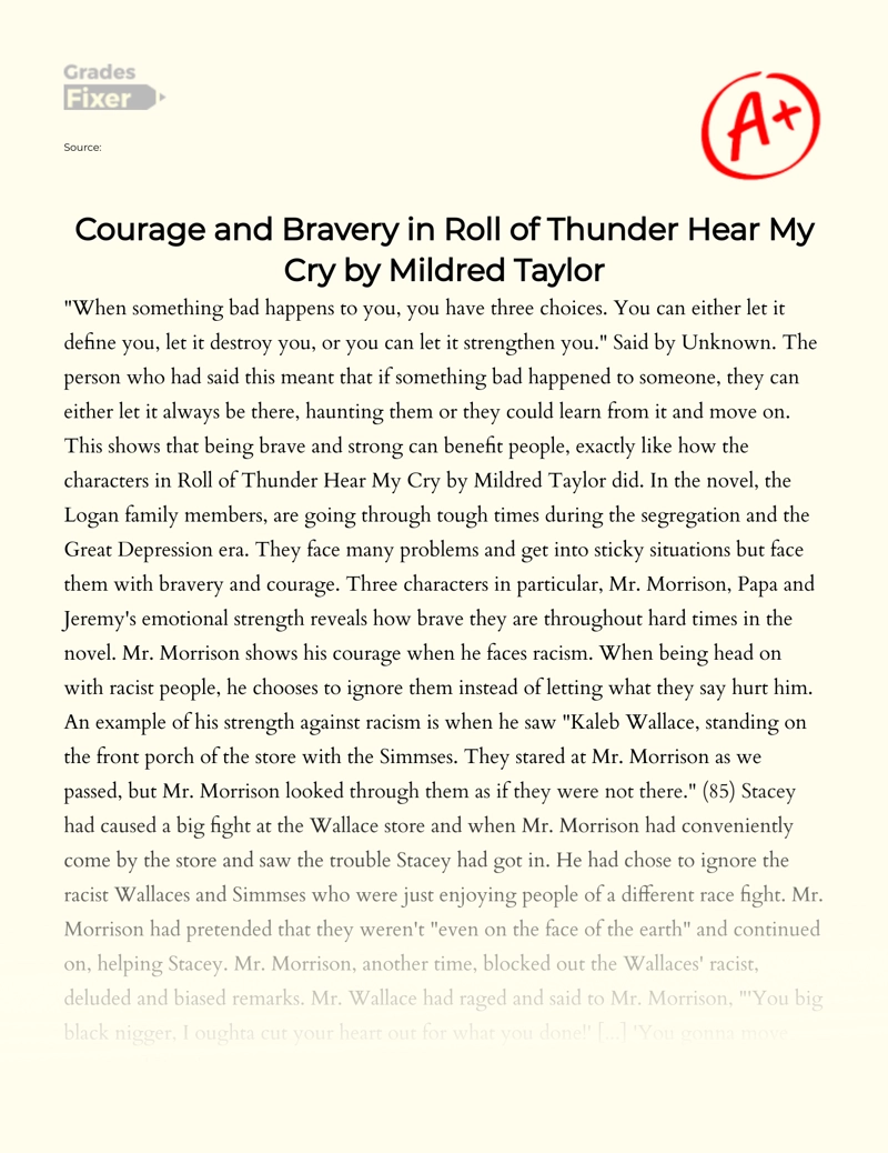 Courage and Bravery in Roll of Thunder Hear My Cry by Mildred Taylor Essay