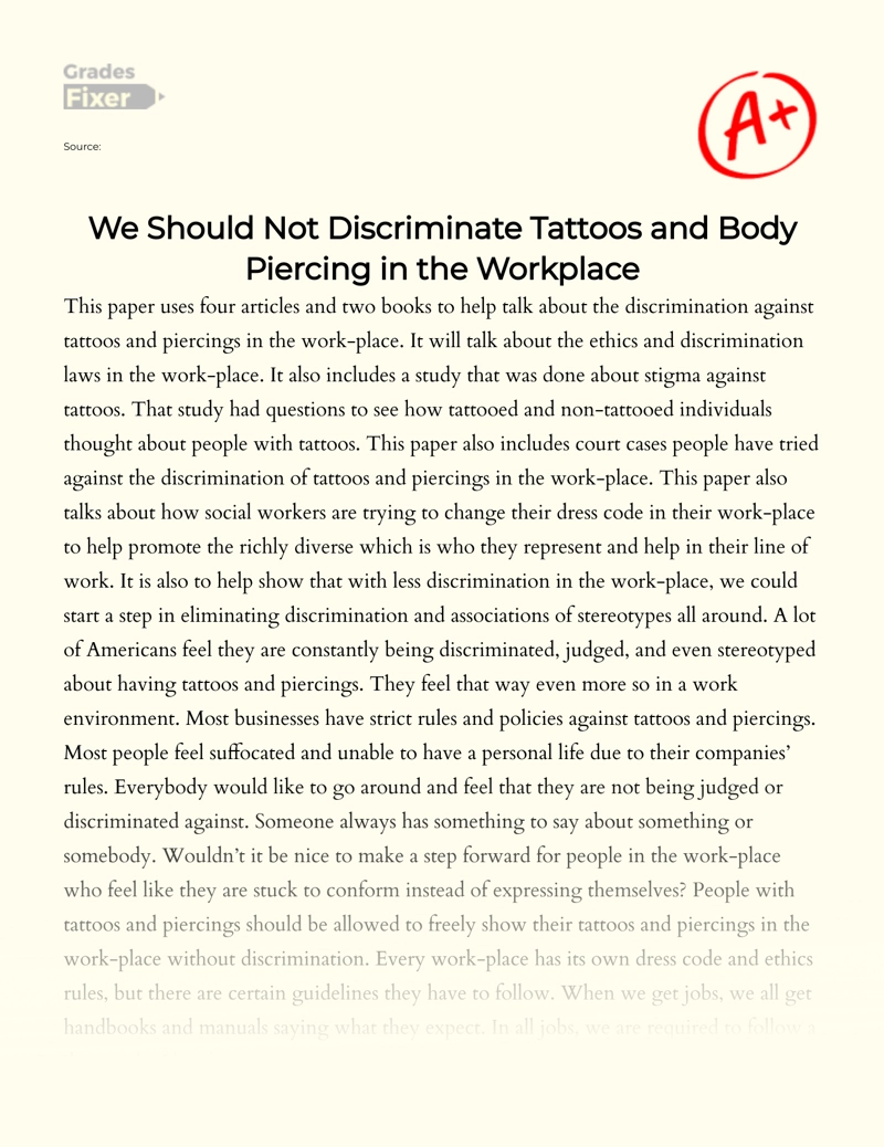 We Should Not Discriminate Tattoos and Body Piercing in the Workplace:  [Essay Example], 2352 words GradesFixer