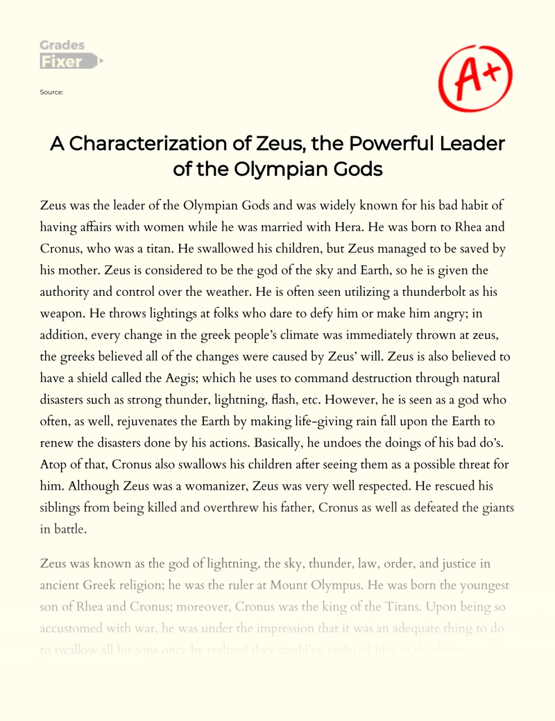 A Characterization of Zeus, The Powerful Leader of The Olympian Gods Essay