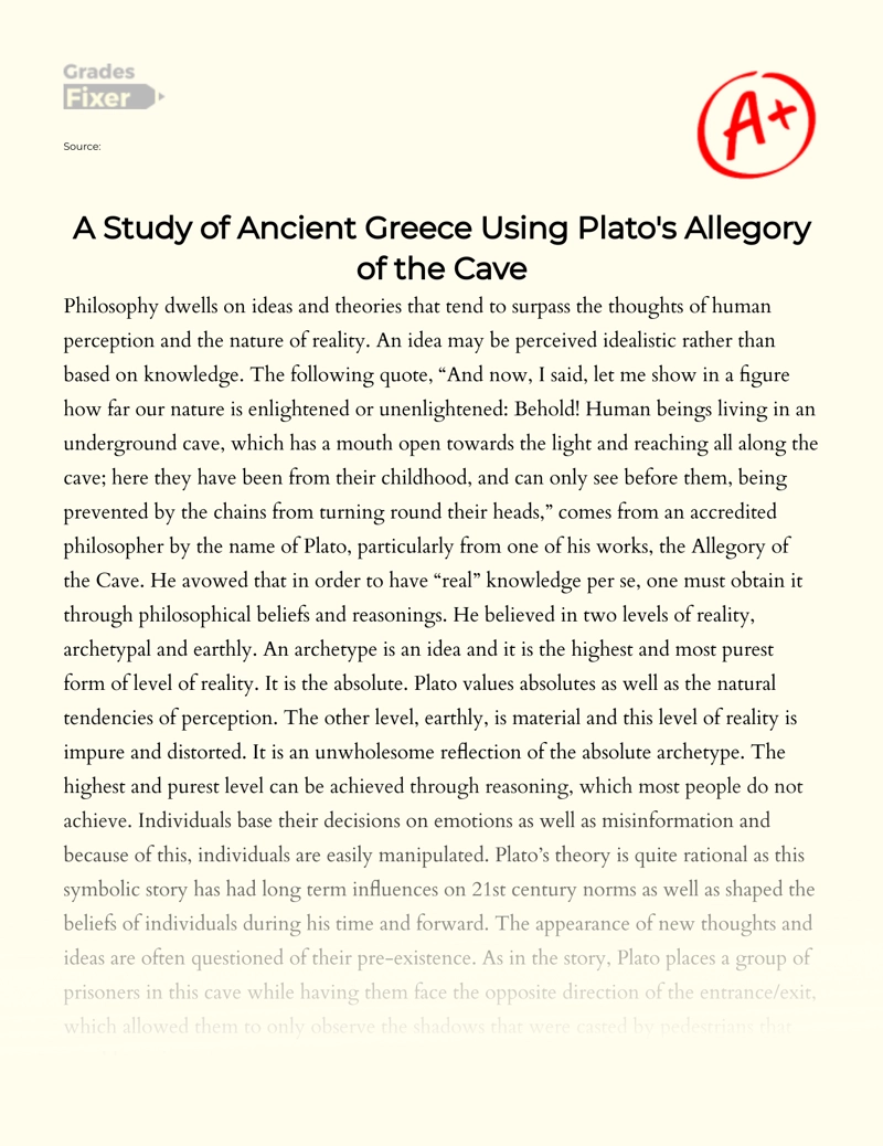 A Study of Ancient Greece Using Plato's Allegory of The Cave Essay