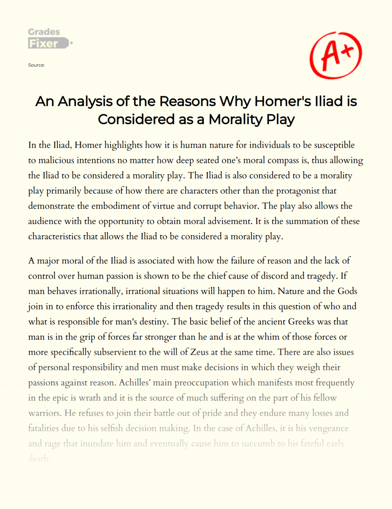 An Analysis of The Reasons Why Homer's Iliad is Considered as a Morality Play Essay