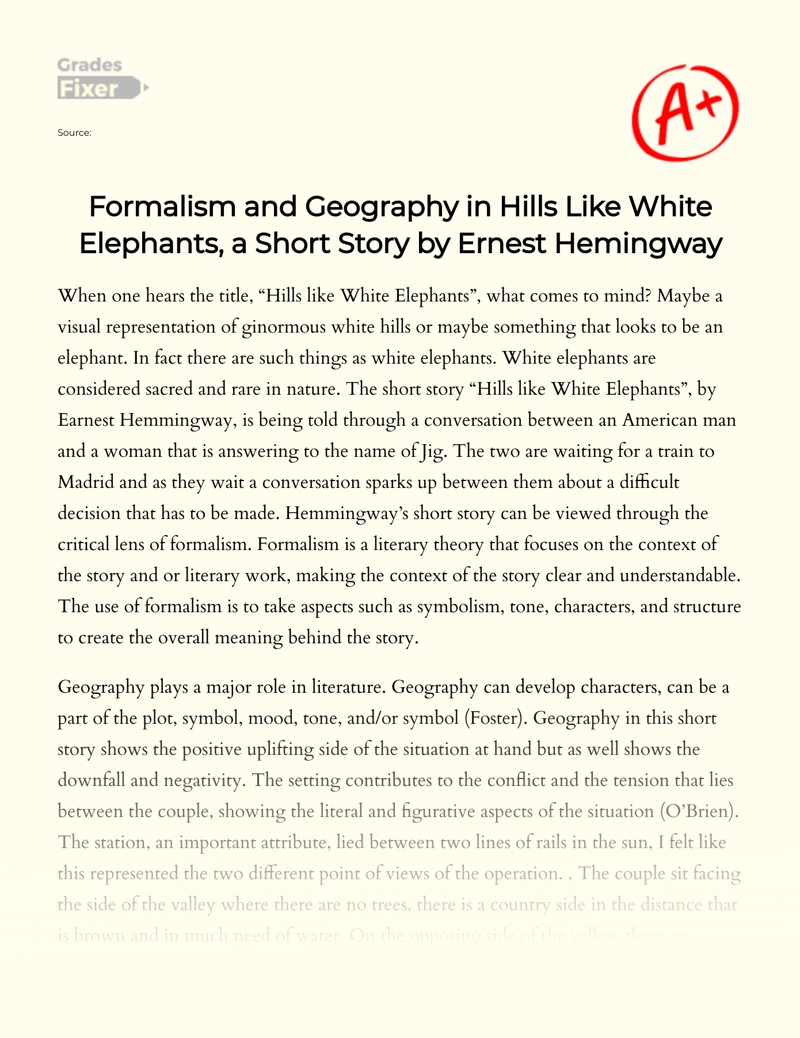 Formalism and Geography in Hills Like White Elephants, a Short Story by Ernest Hemingway essay