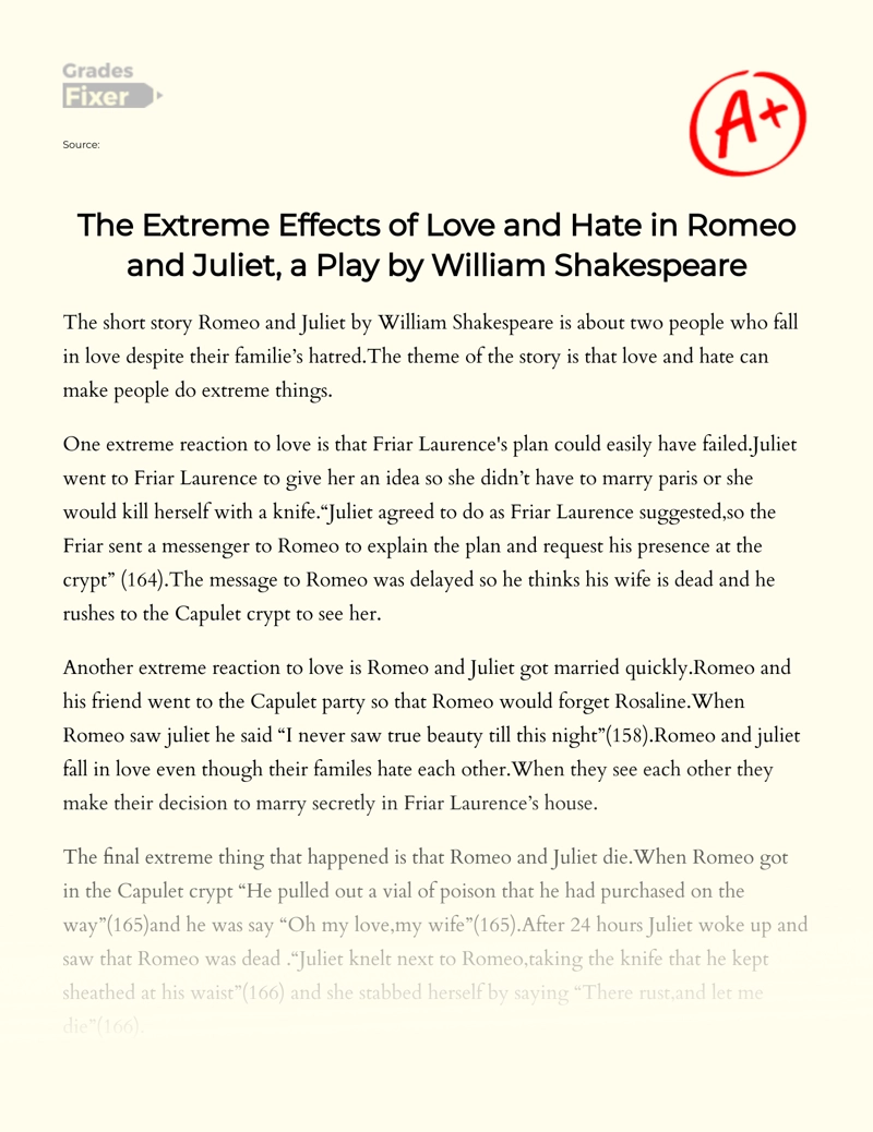 The Extreme Effects of Love and Hate in Romeo and Juliet, a Play by William Shakespeare essay