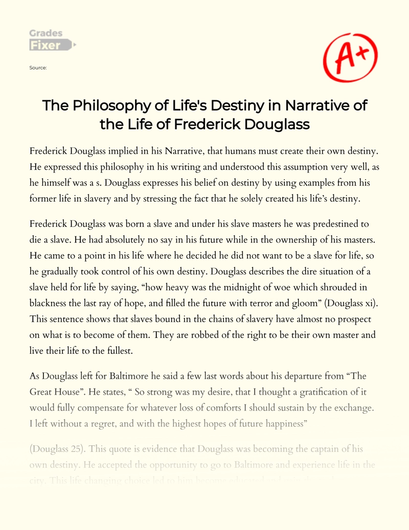 The Philosophy of Life's Destiny in Narrative of The Life of Frederick Douglass essay